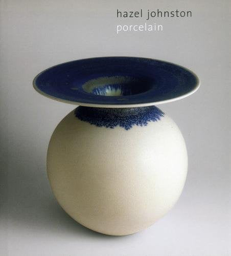 Hazel Johnston: Porcelain,Used