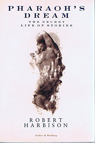 Pharaoh's Dream: The Secret Life of Stories,Used