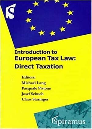 Introduction to European Tax Law: Direct Taxation,Used