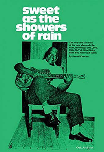 Sweet As The Showers Of Rain (The Bluesmen, Volume Ii),Used