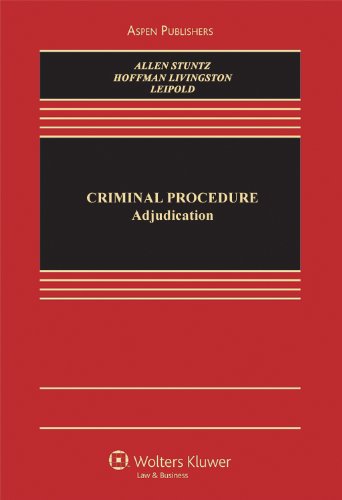 Criminal Procedure: Adjudication,New