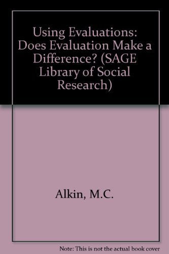 Using Evaluations: Does Evaluation Make a Difference? (SAGE Library of Social Research),Used