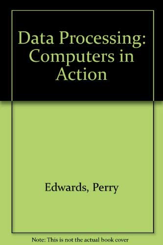 Data processing: Computers in action,Used