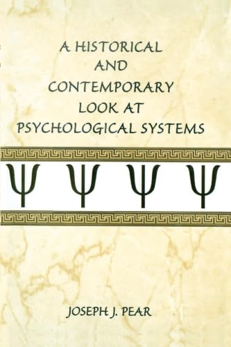 A Historical and Contemporary Look at Psychological Systems,New