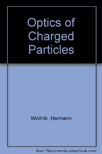 Optics of Charged Particles,Used
