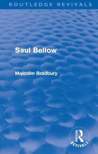 Saul Bellow (Routledge Revivals),New