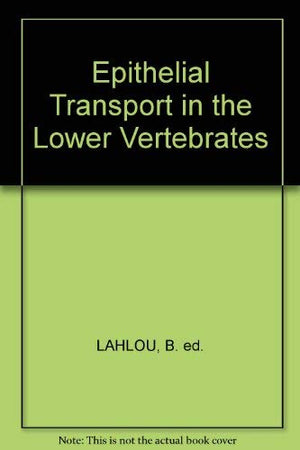 Epithelial transport in the lower vertebrates,Used