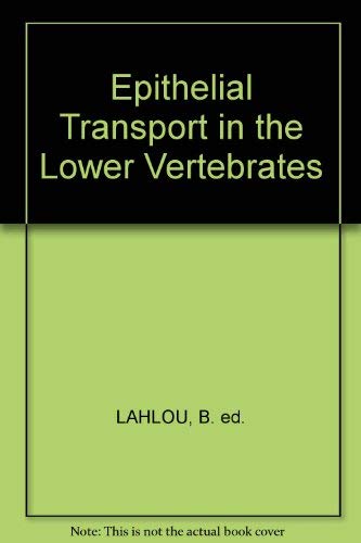 Epithelial transport in the lower vertebrates,Used