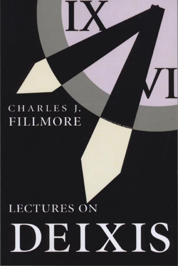 Lectures on Deixis (Volume 65) (Lecture Notes),Used