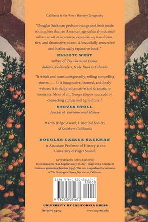 Orange Empire: California And The Fruits Of Eden,New