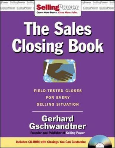 Sales Closing Book: Fieldtested Closes for Every Selling Situation (SellingPower Library),Used