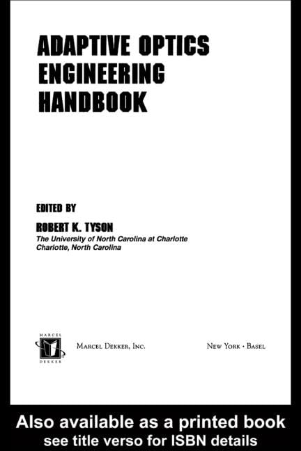 Adaptive Optics Engineering Handbook (Optical Science And Engineering),New