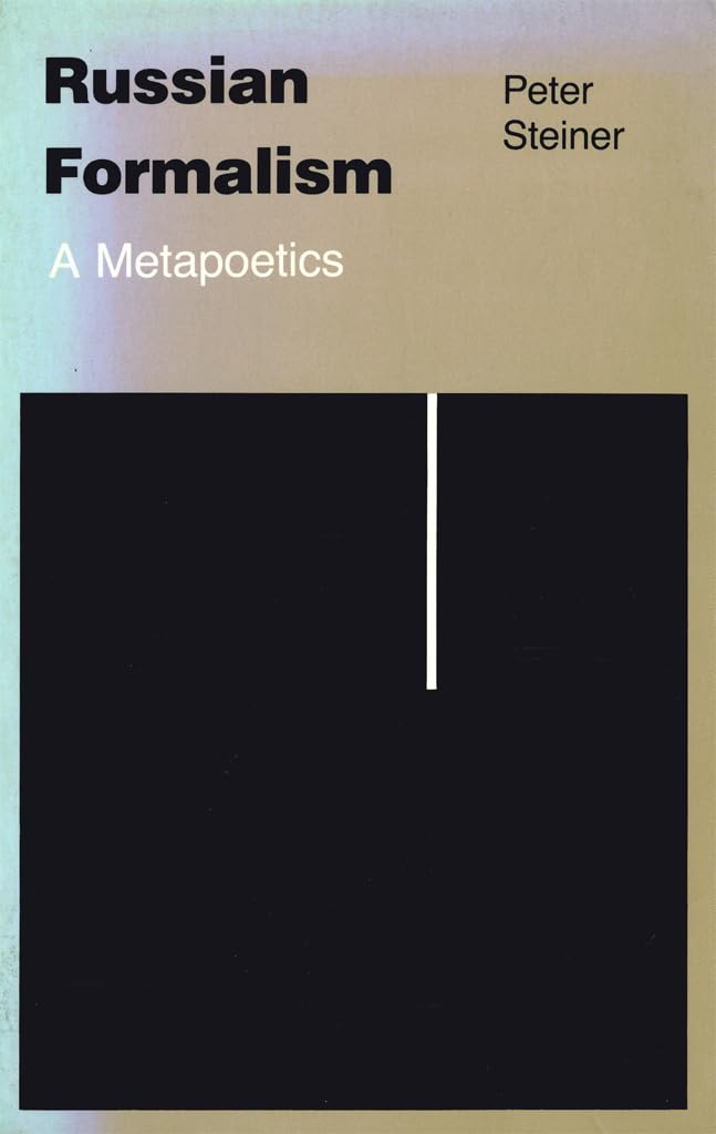Russian Formalism: A Metapoetics,Used