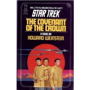 Covenant of the Crown (Classic Star Trek #4),Used