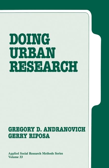 Doing Urban Research (Applied Social Research Methods Series, Vol. 33),New