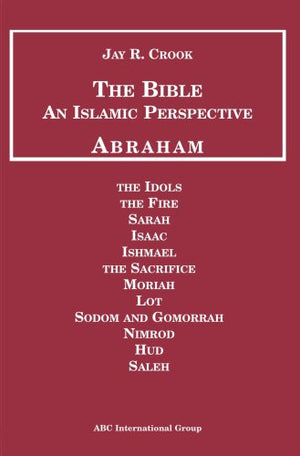 The Bible: An Islamic Perspective  Abraham,Used