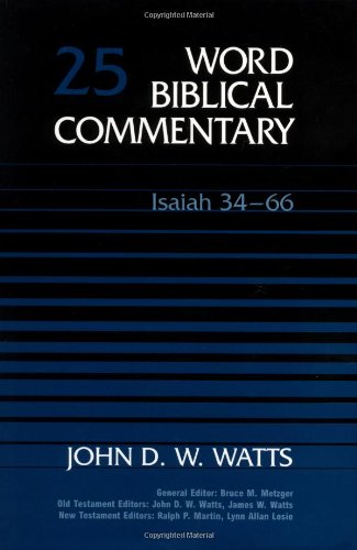 Word Biblical Commentary Vol. 25, Isaiah 3466 (watts), 420pp,New