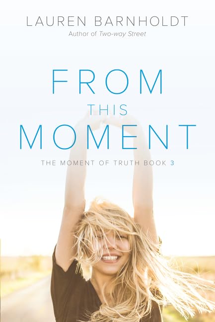 From This Moment (Moment of Truth, 3),Used