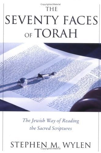 The Seventy Faces Of Torah: The Jewish Way Of Reading The Sacred Scriptures,Used
