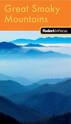 Fodor's In Focus Great Smoky Mountains National Park, 1st Edition (Travel Guide),Used