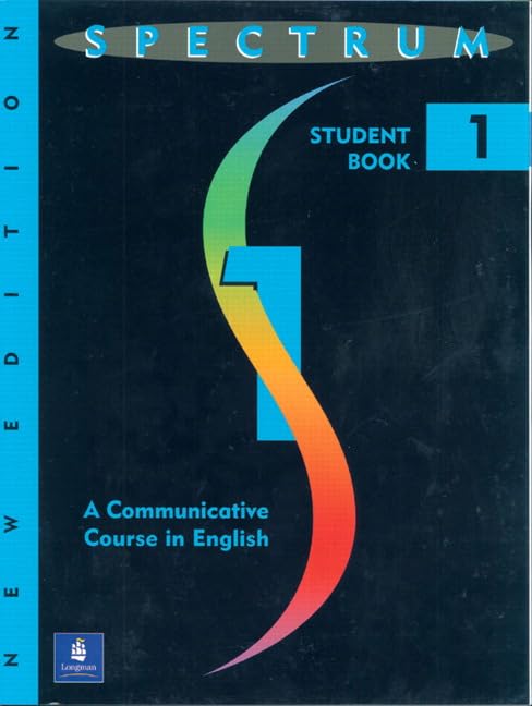 Spectrum: A Communicative Course in English, Level 1, Student Book,Used