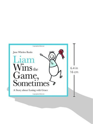 Liam Wins the Game, Sometimes: A Story about Losing with Grace (Lovable Liam),Used