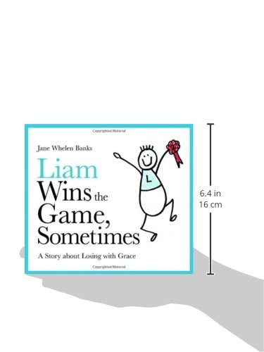 Liam Wins the Game, Sometimes: A Story about Losing with Grace (Lovable Liam),Used