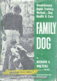 Family Dog: 2Revolutionary Rapid Training Method; Revised Edition,Used
