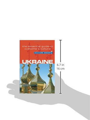 Ukraine  Culture Smart!: The Essential Guide to Customs & Culture,New