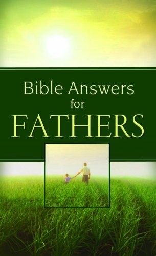 Bible Answers For Fathers,Used