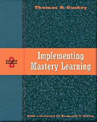 Implementing Mastery Learning,New