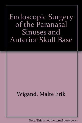 Endoscopic Surgery of the Paranasal Sinuses and Anterior Skull Base,Used