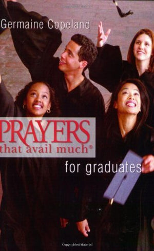 Prayers That Avail Much Graduates (Prayers That Avail Much),Used