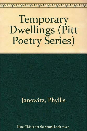 Temporary Dwellings (Pitt Poetry Series),Used