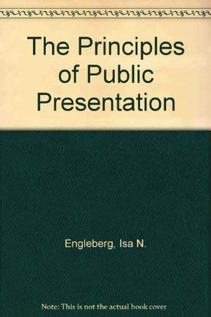 The Principles of Public Presentation,Used