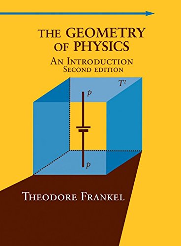 The Geometry of Physics: An Introduction, 2nd Edition,Used