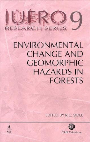 Environmental Change And Geomorphic Hazards In Forests (Iufro Research Series, 9),Used