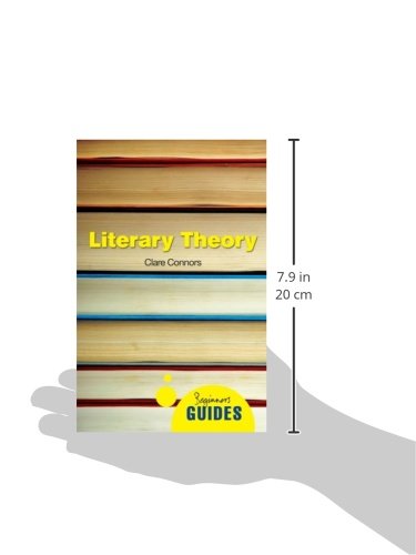 Literary Theory: A Beginner'S Guide (Beginner'S Guides)