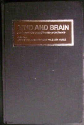 Mind and Brain: Dialogues in Cognitive Neuroscience,Used