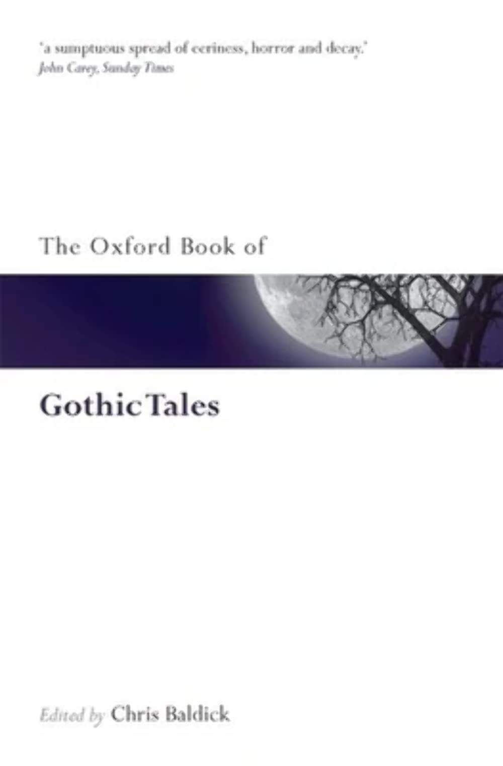 The Oxford Book of Gothic Tales (Oxford Books of Prose & Verse),Used