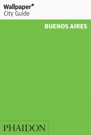 Wallpaper City Guide: Buenos Aires,Used