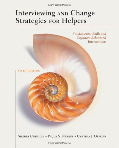 Interviewing and Change Strategies for Helpers: Fundamental Skills and Cognitive Behavioral Interventions,Used