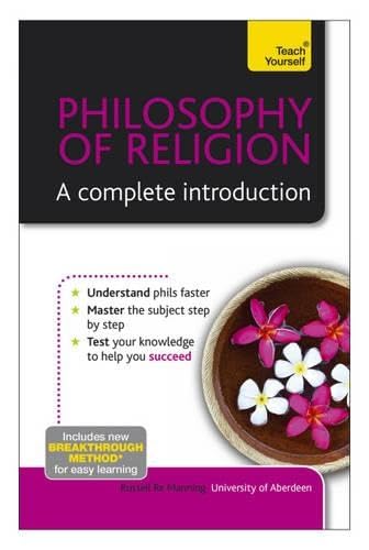 Philosophy of Religion: A Complete Introduction (Teach Yourself),New