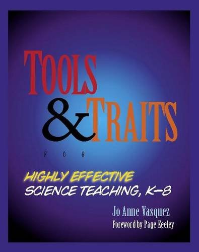 Tools and Traits for Highly Effective Science Teaching, K8,Used