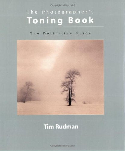 The Photographer's Toning Book: The Definitive Guide,Used