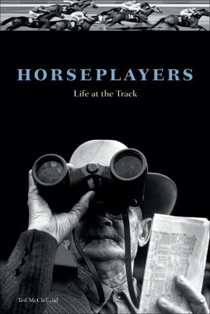 Horseplayers: Life at the Track,New