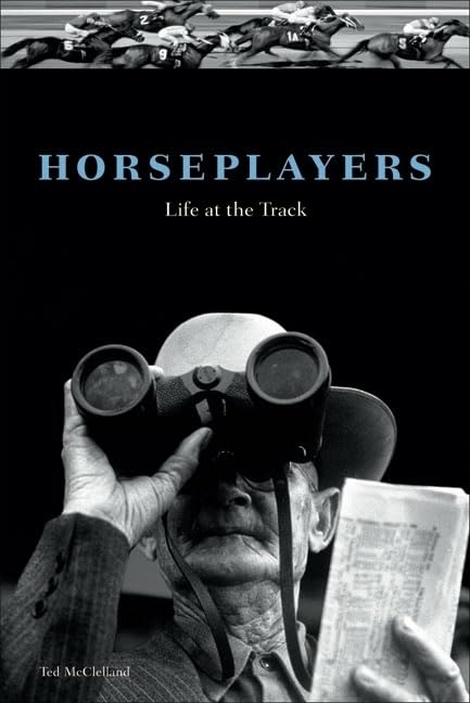 Horseplayers: Life at the Track,Used