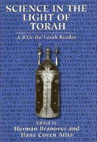 Science in the Light of Torah: A B or Ha Torah Reader