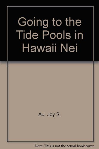 Going To The Tide Pools In Hawaii Nei,Used