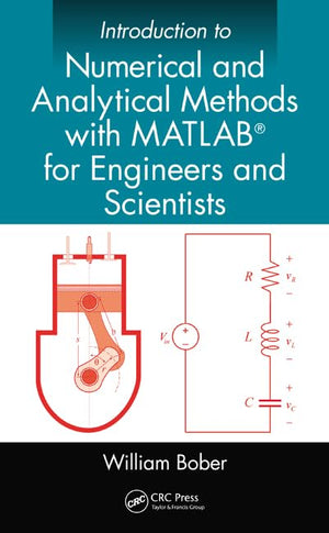 Introduction to Numerical and Analytical Methods with MATLAB for Engineers and Scientists,New